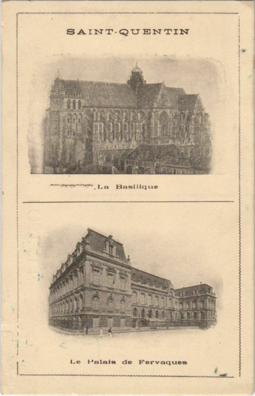 Carte postale ancienne Saint Quentin- Basilique et Palais de Fervaques France à Saint-Quentin