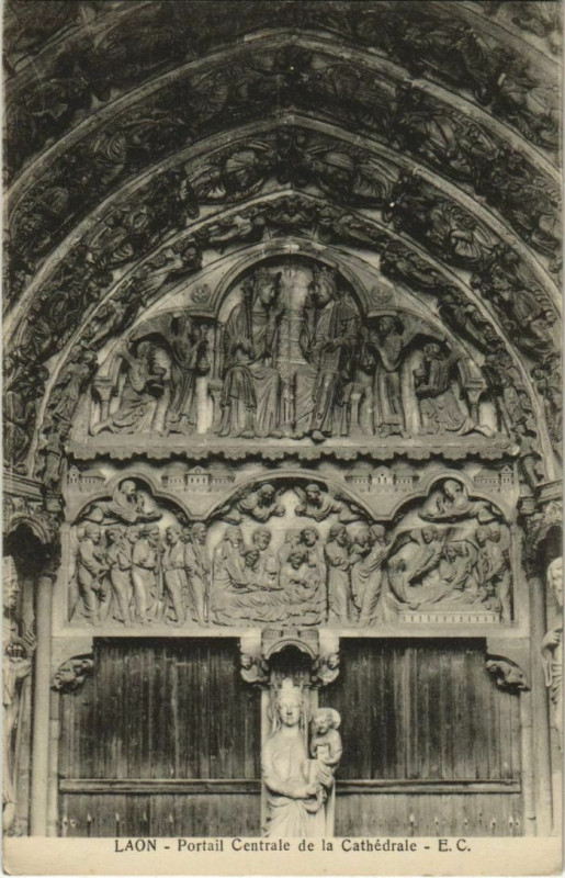 Carte postale ancienne Laon- Portail Centrale de la Cathedrale France à Laon