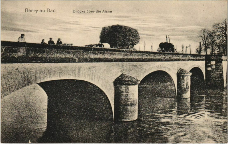 Carte postale ancienne Berry-au-Bac - Brucke uber die Aisne - Le Pont à Berry-au-Bac