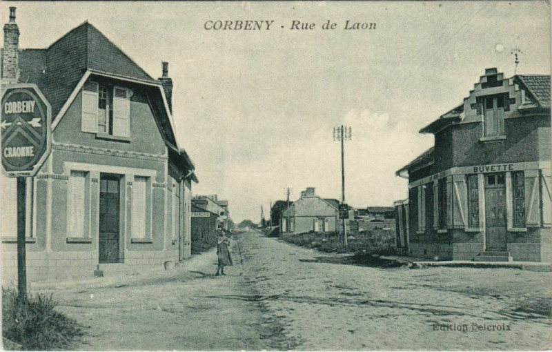 Carte postale ancienne Corbeny - Rue de Laon à Corbeny