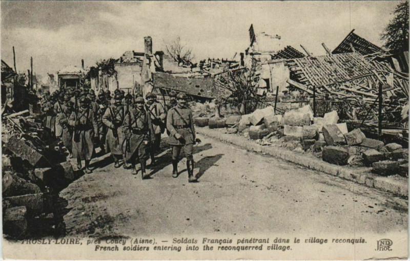 Carte postale ancienne Trosly-Loire - Soldats Francais Penetrant dans le Village à Trosly-Loire