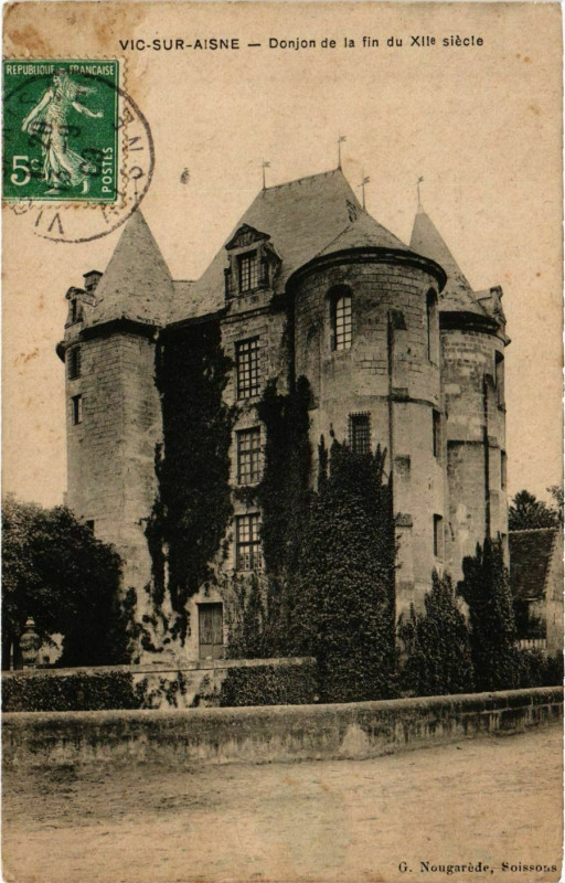 Carte postale ancienne Vic sur Aisne Donjon à Vic-sur-Aisne