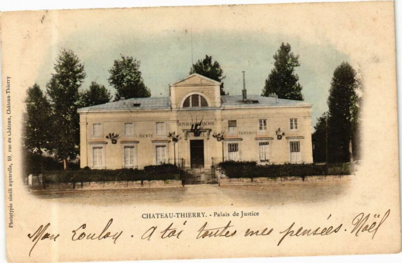 Carte postale ancienne Chateau-Thierry Palais de Justice à Château-Thierry