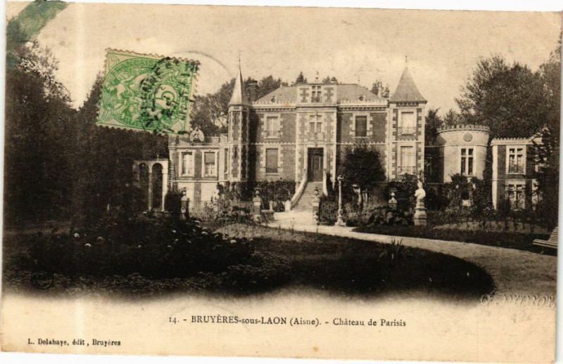 Carte postale ancienne Bruyeres sous Laon Chateau de Parisis à Laon