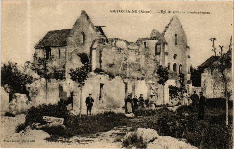 Carte postale ancienne Amifontaine L' Eglise apres le bombardement à Amifontaine