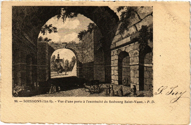 Carte postale ancienne Soissons Vue d'une porte a extremite du à Soissons