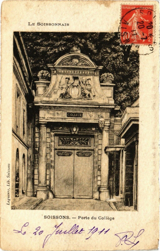 Carte postale ancienne Soissons Porte du college à Soissons