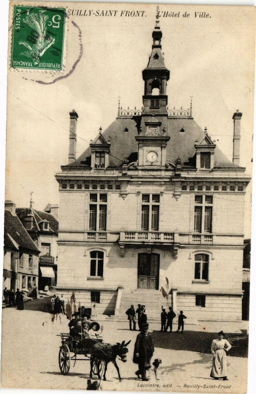 Carte postale ancienne Neuilly-Saint-Front L'Hotel de Ville à Neuilly-Saint-Front