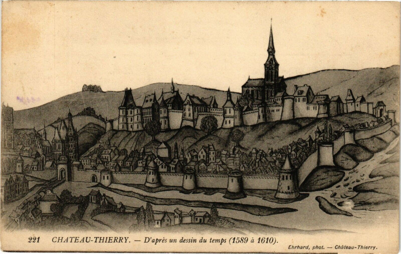 Carte postale ancienne Chateau-Thierry D'apres un dessin du temps (1589 a 1610) à Château-Thierry