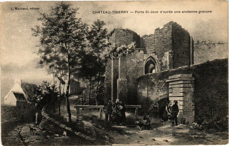 Carte postale ancienne Chateau-Thierry Porte Saint-Jean d'apres une ancienne gravure à Château-Thierry