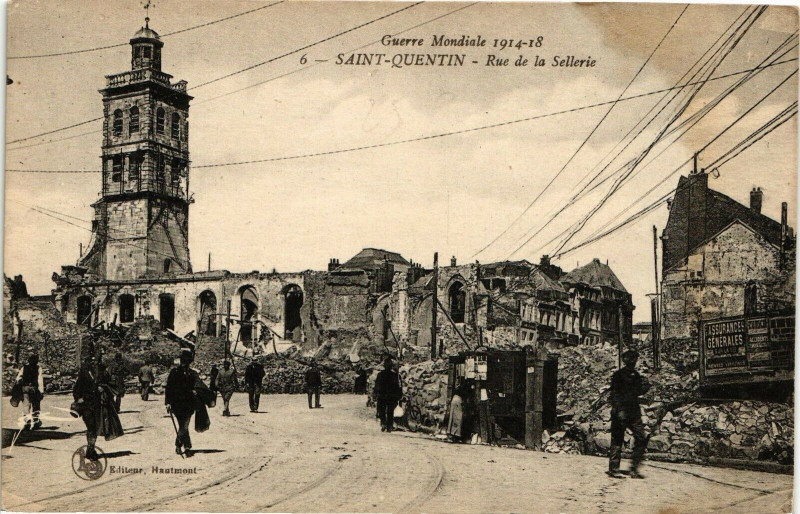 Carte postale ancienne Guerre Mondiale 1914-18 Saint-Quentin Rue de la Sellerie à Saint-Quentin