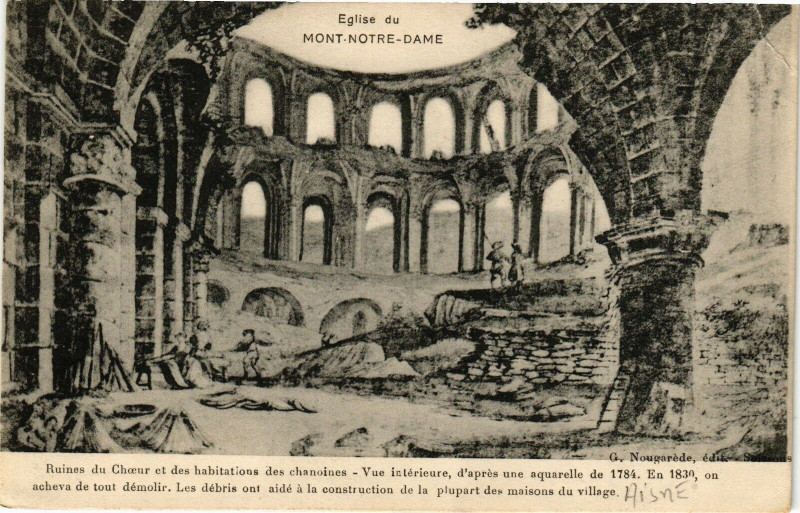 Carte postale ancienne Eglise du Mont-Notre-Dame Ruines du Choeur et des habitations... à Mont-Notre-Dame