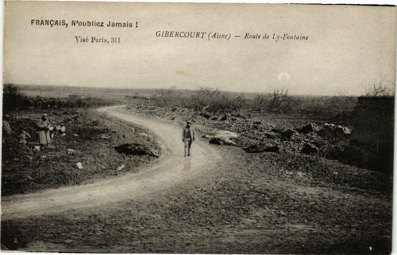 Carte postale ancienne Francais, N'oubliez Jamais ! Gibercourt Route de Ly-.. à Gibercourt
