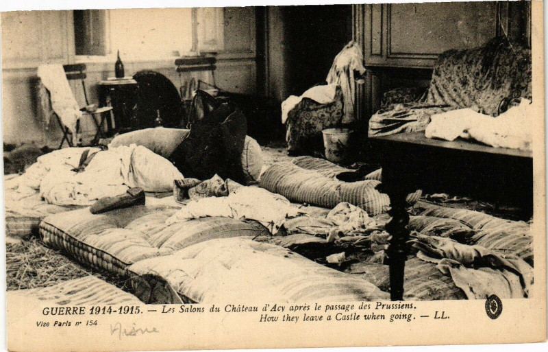 Carte postale ancienne Guerre 1914-1915 Les Salons du Chateau d'Acy apres le passage ... à Acy