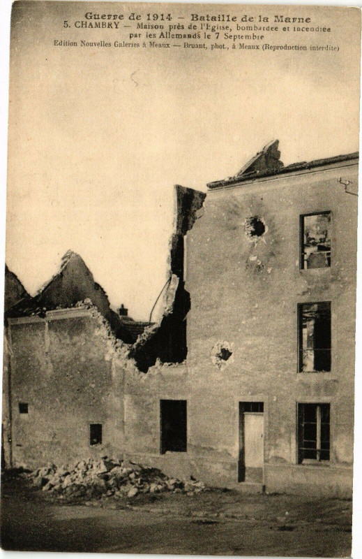 Carte postale ancienne Guerre de 1914 Bataille de la Marne Chambry Maison pres ... à Chambry