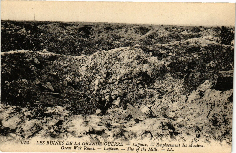 Carte postale ancienne Les Ruines de La Grande Guerre Laffaux Emplacement des Moulins à Laffaux