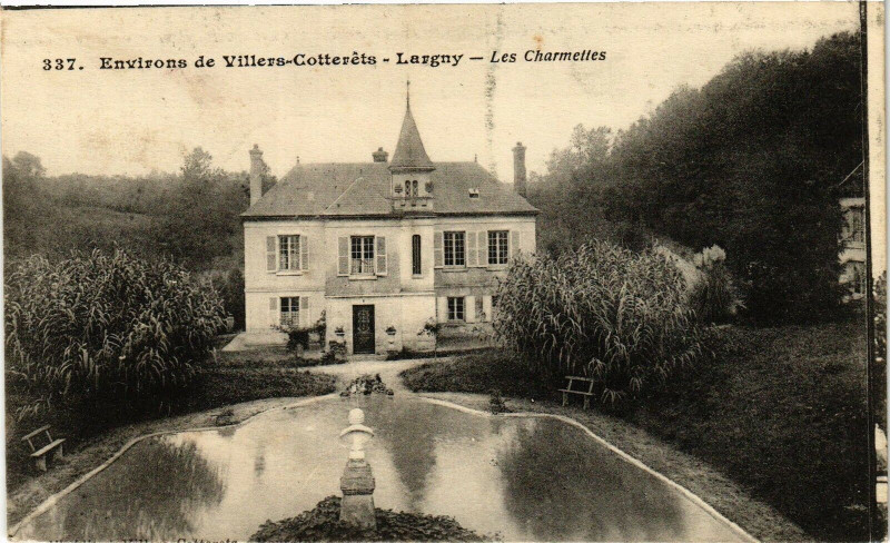 Carte postale ancienne Environs de Villers-Cotterets Largny Les Charmettes à Villers-Cotterêts