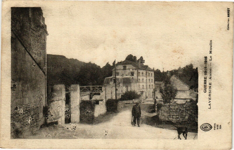 Carte postale ancienne Guerre 1914-1915 Laversine Aisne Le Moulin à Laversine