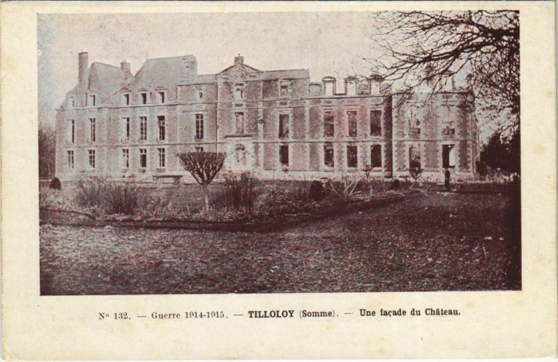 Carte postale ancienne Guerre Military Tilloloy Ne facade du Chateau à Tilloloy