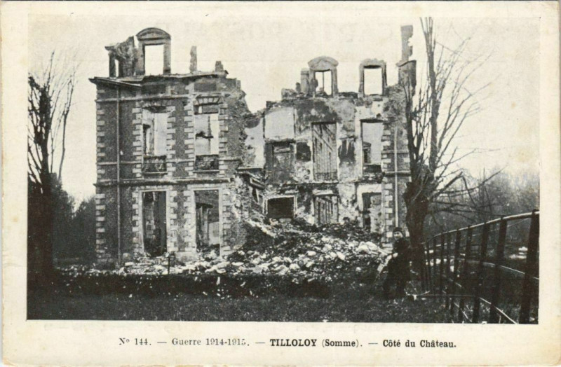 Carte postale ancienne Guerre Military Tilloloy Coté du Chateau à Tilloloy