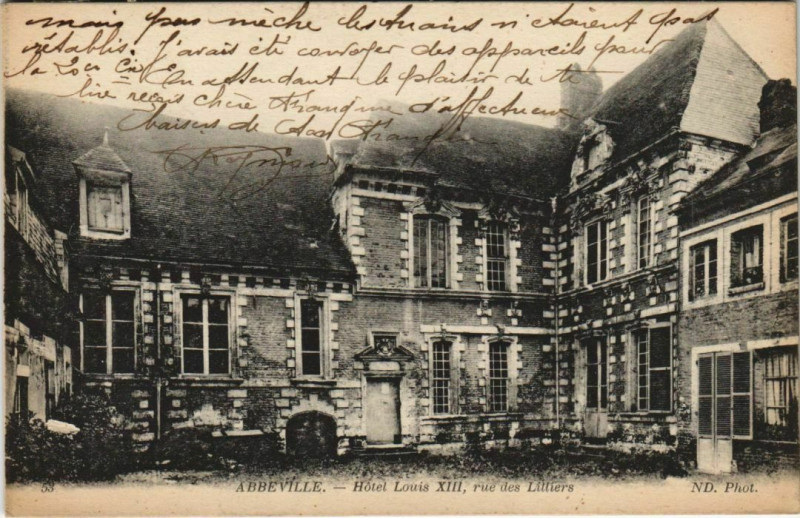 Carte postale ancienne Abbeville Hotel Louis Xiii rue des Lilliers à Abbeville
