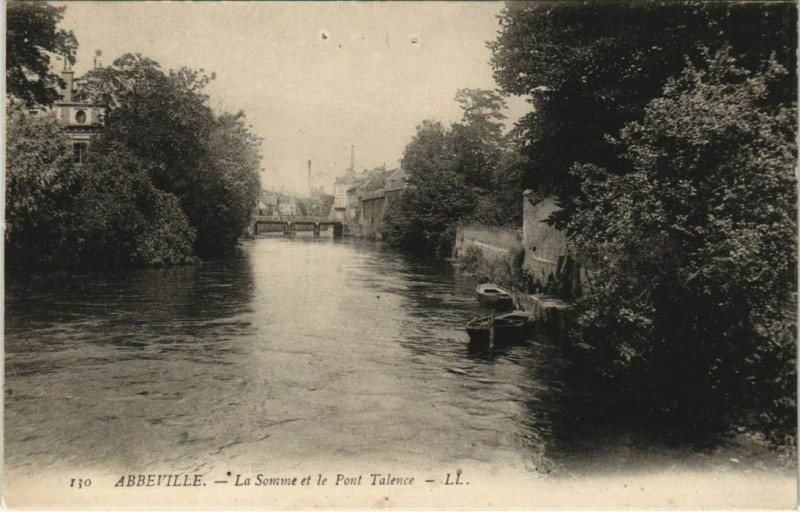Carte postale ancienne Abbeville La Somme et le Pont Talence à Abbeville