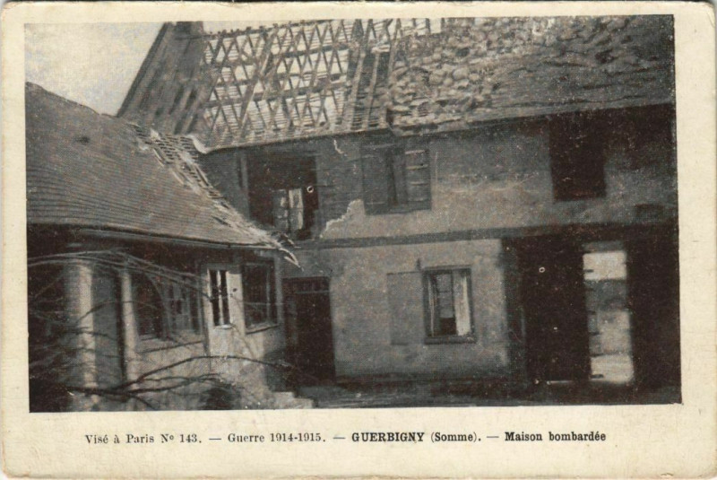 Carte postale ancienne Guerre Military Guerbigny Maison bombardée à Guerbigny