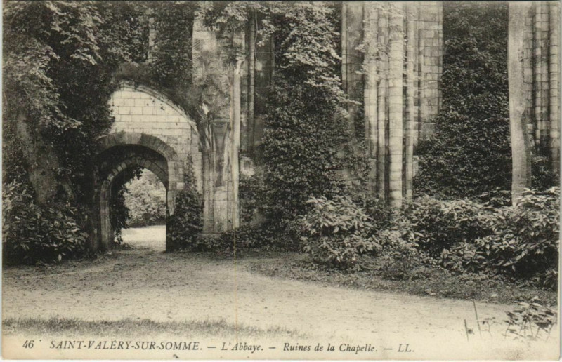 Carte postale ancienne Saint-Valery-sur-Somme Abbaye Ruines de la Chapelle à Saint-Valery-sur-Somme