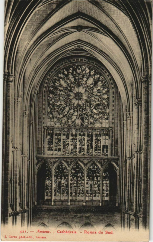 Carte postale ancienne Amiens La Cathédrale Rosace du Sud à Amiens