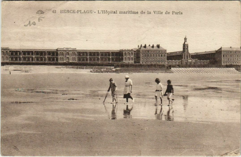 Carte postale ancienne Berck-Plage - L'Hopital maritime de la Ville de Paris à Berck