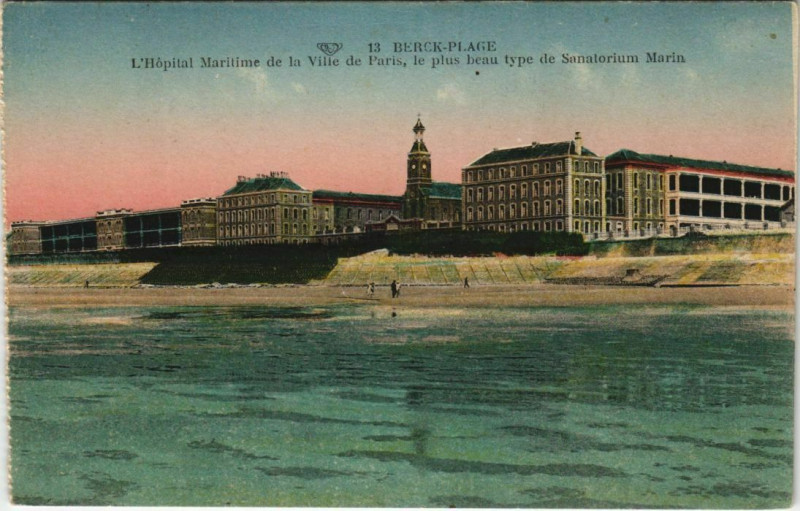 Carte postale ancienne Berck-Plage - L'Hopital Maritime de la Ville de Paris à Berck