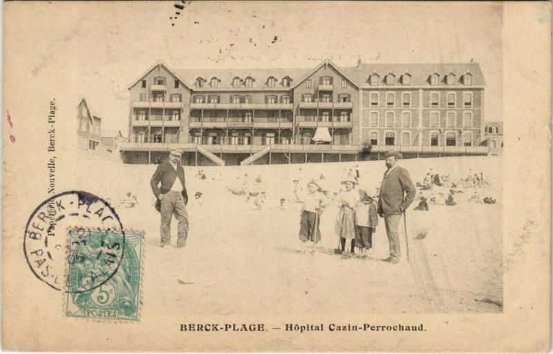 Carte postale ancienne Berck-Plage Hopital Cazin-Perrochaud à Berck