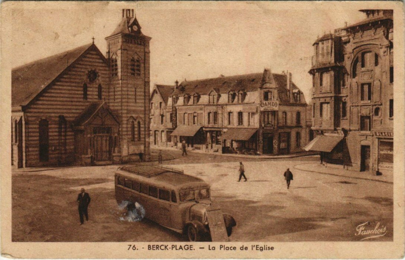 Carte postale ancienne Berck-Plage Place de l'Eglise à Berck