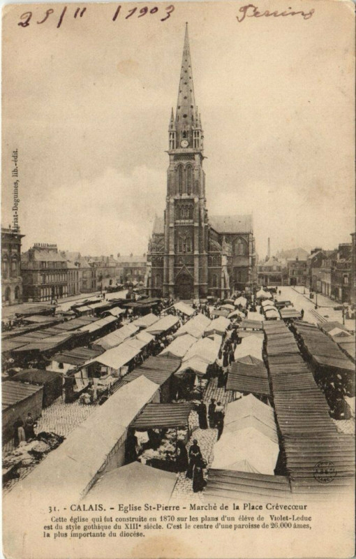 Carte postale ancienne Calais - Eglise Saint-Pierre.Marché de la Place Crévecoeur à Calais