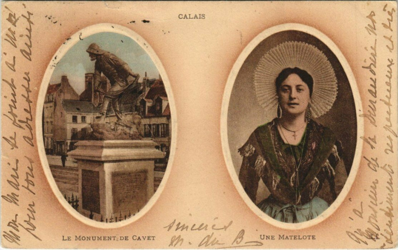 Carte postale ancienne Calais - Le Monument de Cavet-Une Matelote à Calais
