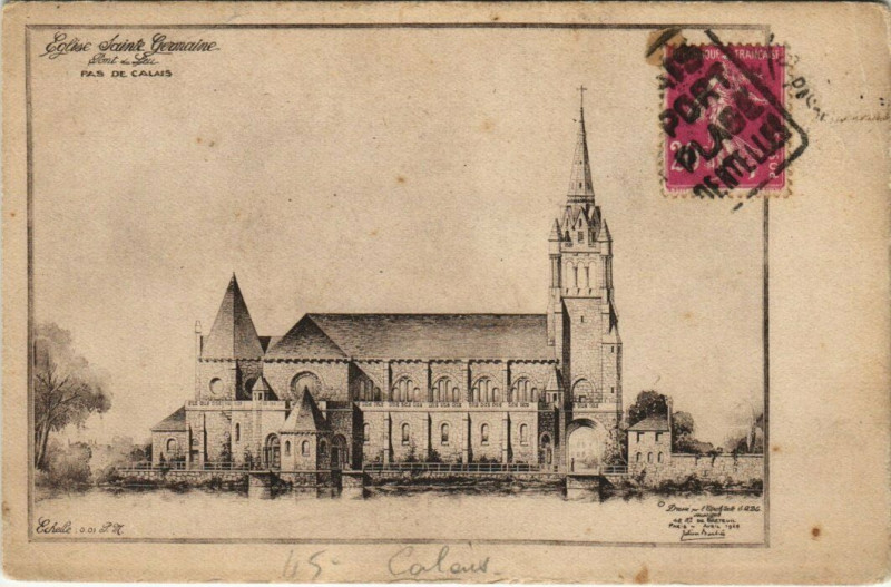 Carte postale ancienne Calais - Eglise Sainte-Germaine à Calais