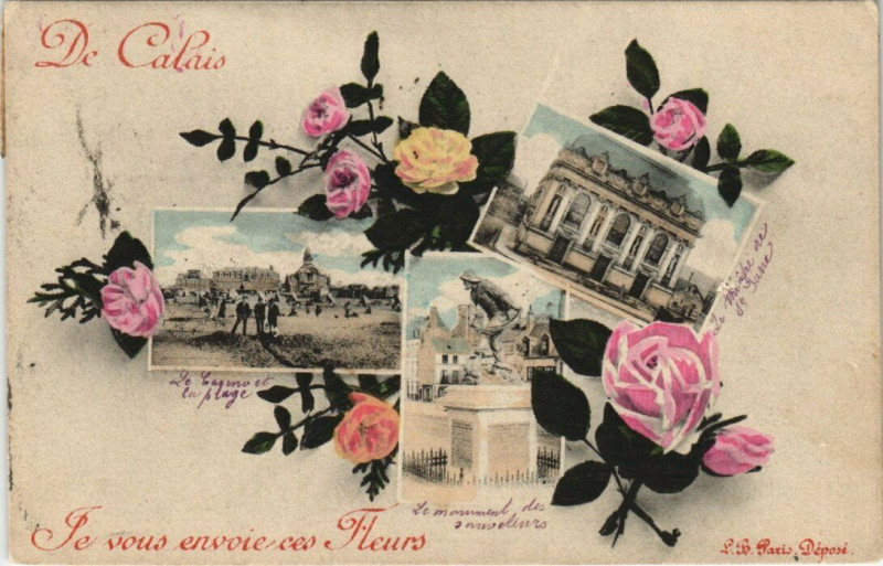 Carte postale ancienne De Calais Je vous envoie ces Fleurs à Calais