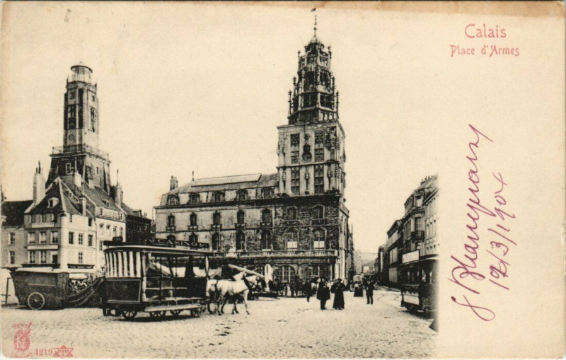Carte postale ancienne Calais - Place d'Armes à Calais