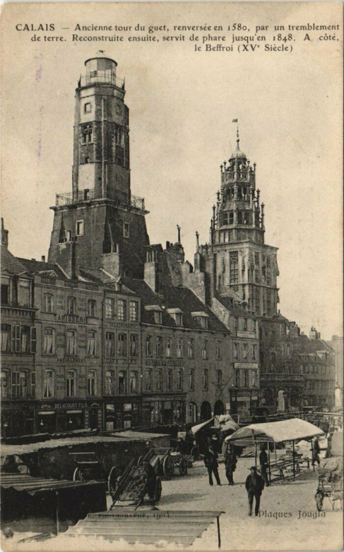 Carte postale ancienne Calais - Ancienne tour du guet à Calais