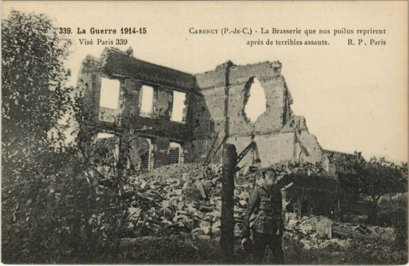 Carte postale ancienne Carency - La Brasserie que nos poilus reprirent apres de terribles à Carency