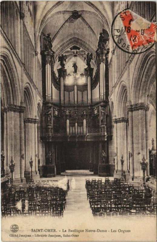 Carte postale ancienne Saint-Omer - La Basilique Notre Dame-Les Orgues à Saint-Omer