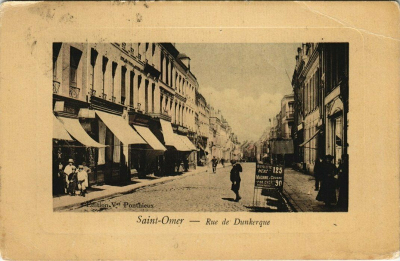 Carte postale ancienne Saint-Omer - Rue de Dunkerque à Saint-Omer