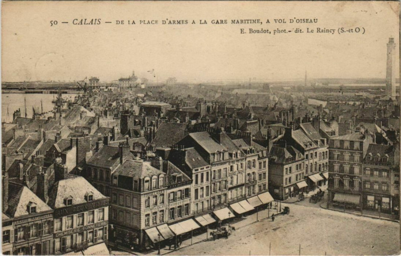 Carte postale ancienne Calais De la Place d'Armes à Calais