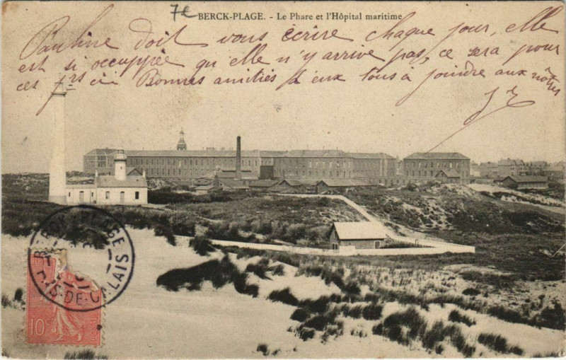 Carte postale ancienne Berck-Plage Le Phare et I'Hopital à Berck