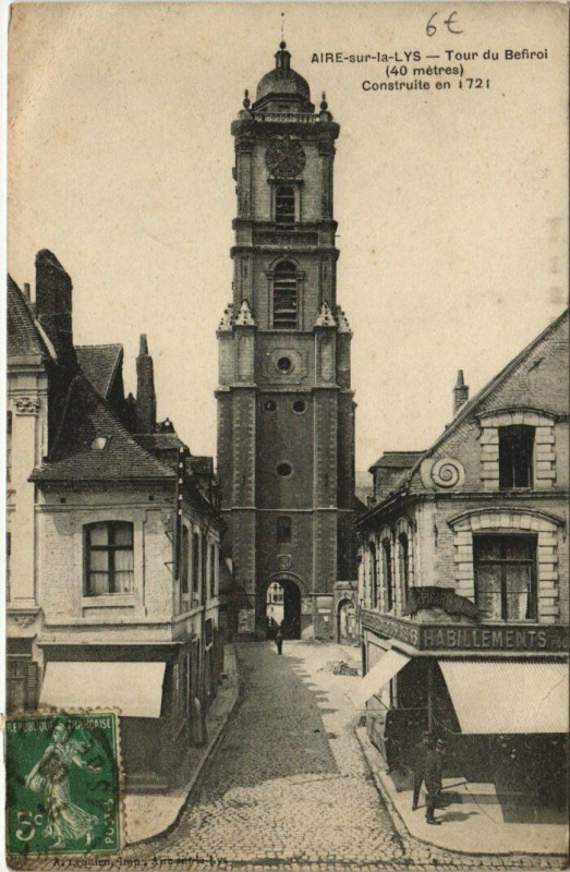 Carte postale ancienne Aire-sur-la-Lys Tour de Beffroi à Aire-sur-la-Lys