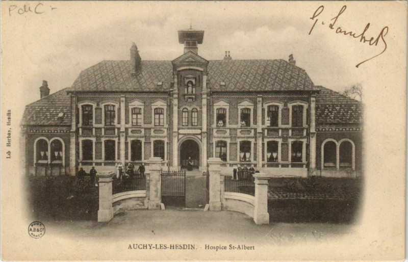 Carte postale ancienne Auchy-les-Hesdin Hospice Saint-Albert à Auchy-lès-Hesdin