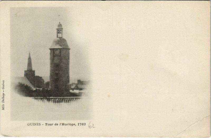 Carte postale ancienne Guines - Tour de l'Horloge 1763 à Guînes