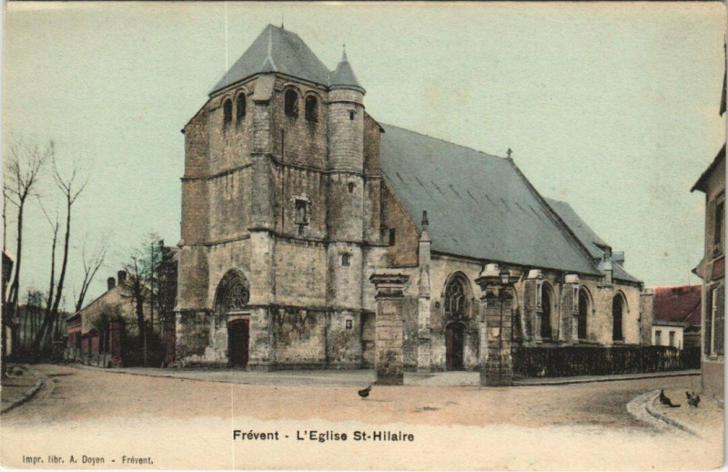 Carte postale ancienne Frevent - L'Eglise Saint-Hilaire à Frévent