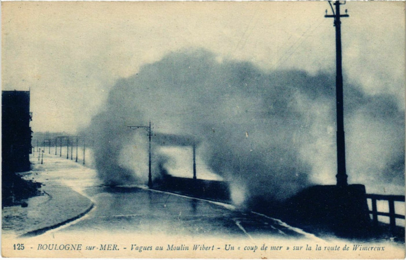 Carte postale ancienne Boulogne sur Mer- Vagues au Moulin Wibert France à Boulogne-sur-Mer