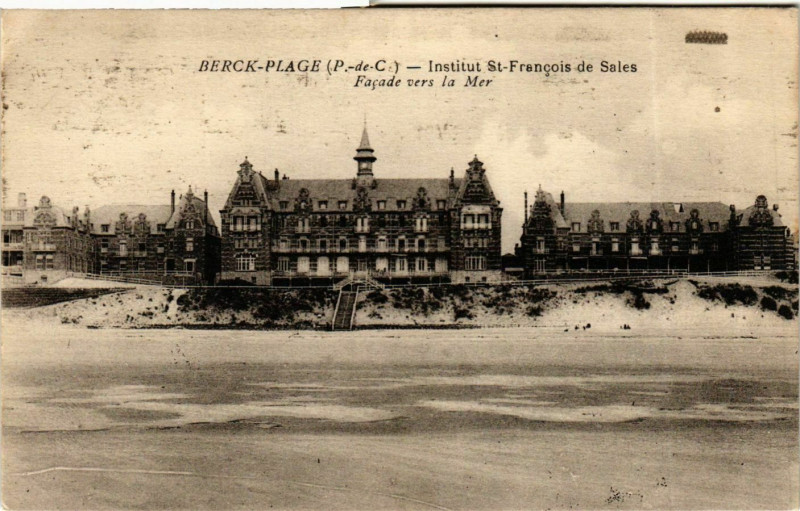 Carte postale ancienne Berck Plage- InstitutSaint-Francois de Sales France à Berck